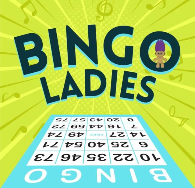 Bingo Ladies The Musical