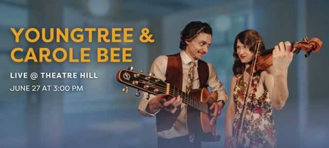 Youngtree & Carole Bee Live @ Theatre Hill