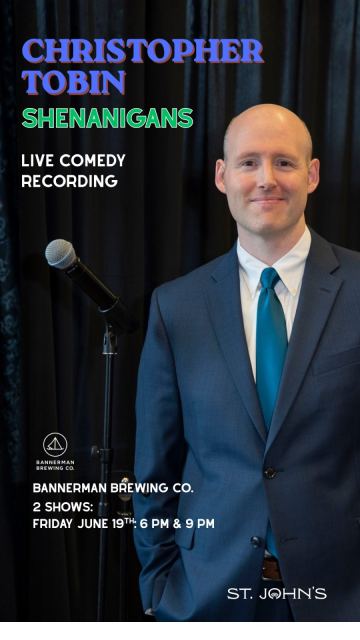 Promotional poster for a live comedy recording. A bald man in a blue suit and teal tie stands beside a microphone in front of black curtains. Text reads: “Christopher Tobin – Shenanigans – Live Comedy Recording.” Bottom text: “Bannerman Brewing Co. – 2 sh