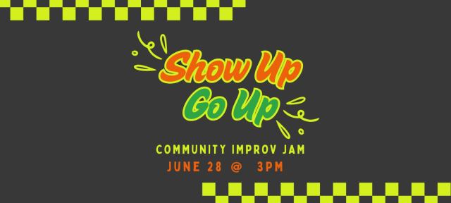 The Show Up/Go Up Show