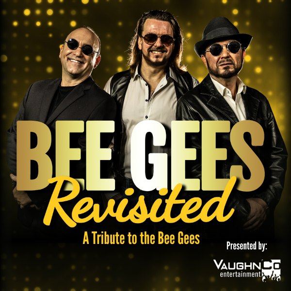 Bee Gees Revisited – The Tribute Show