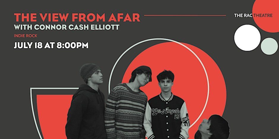The View From Afar with Connor Cash Elliott