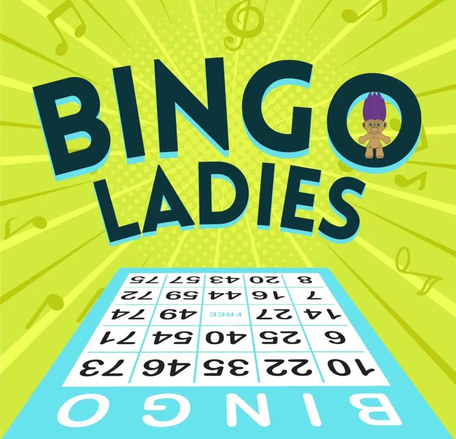 Bingo Ladies The Musical
