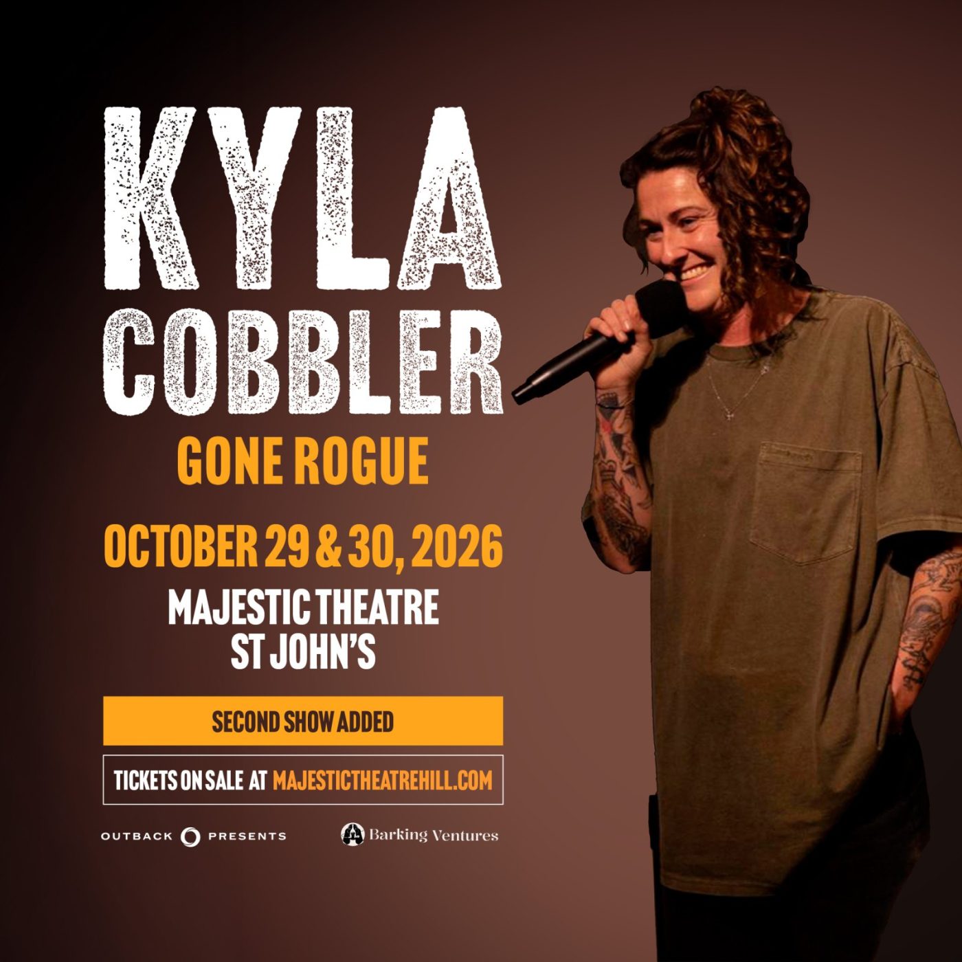Promotional poster for comedian Kyla Cobbler. Large white text reads “KYLA COBBLER,” with “GONE ROGUE” in orange below. Event details: “October 29 & 30, 2026,” “Majestic Theatre, St. John’s.” Banner says “Second Show Added.” A person holding a microphone