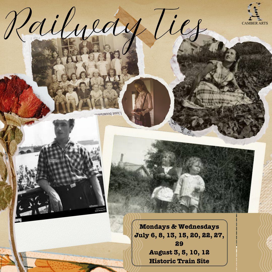 Camber Arts Presents: Railway Ties