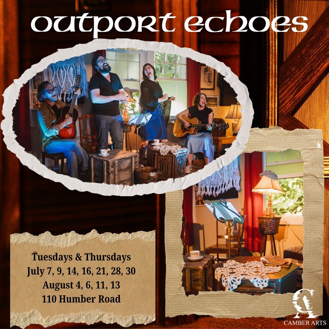 Camber Arts Presents: Outport Echoes
