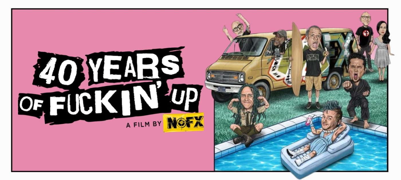 NOFX: 40 Years of F*ckin' Up