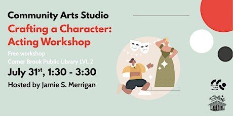 Crafting a Character: Acting Workshop with Jamie S. Merrigan